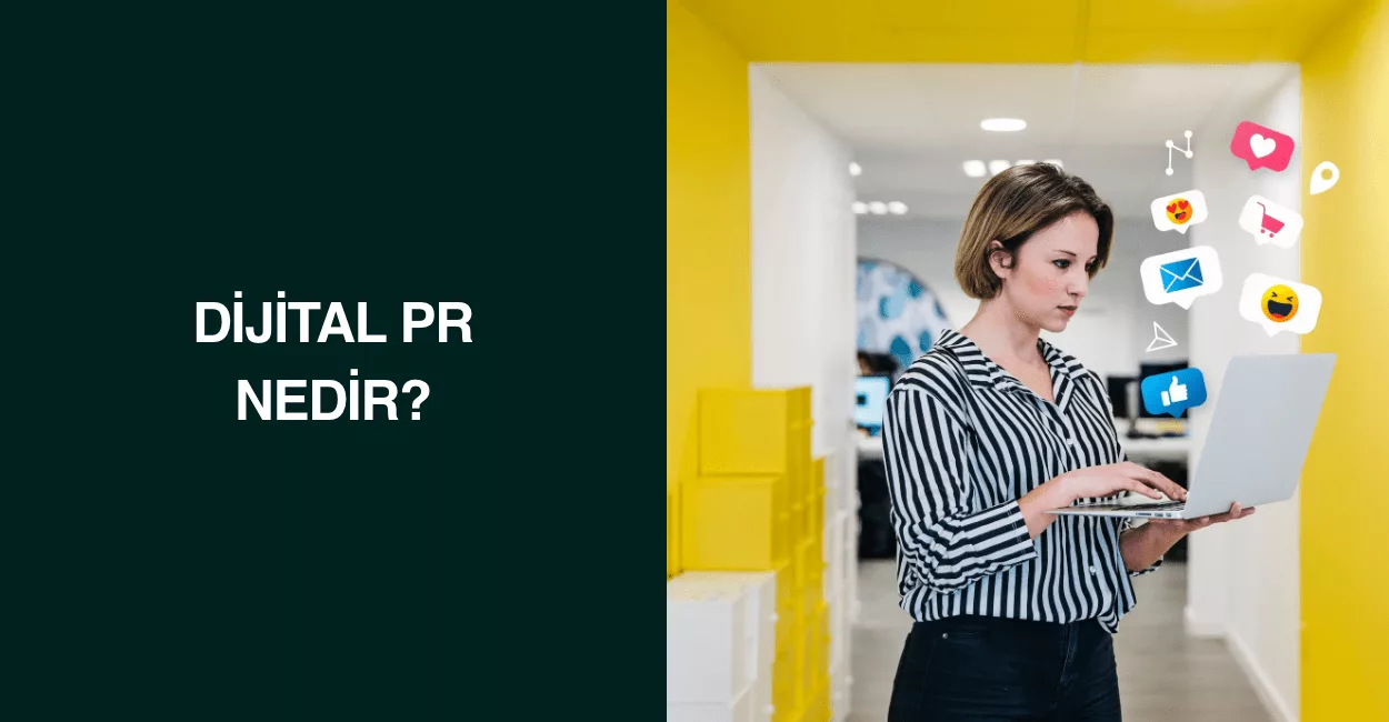 Dijital PR Nedir?
