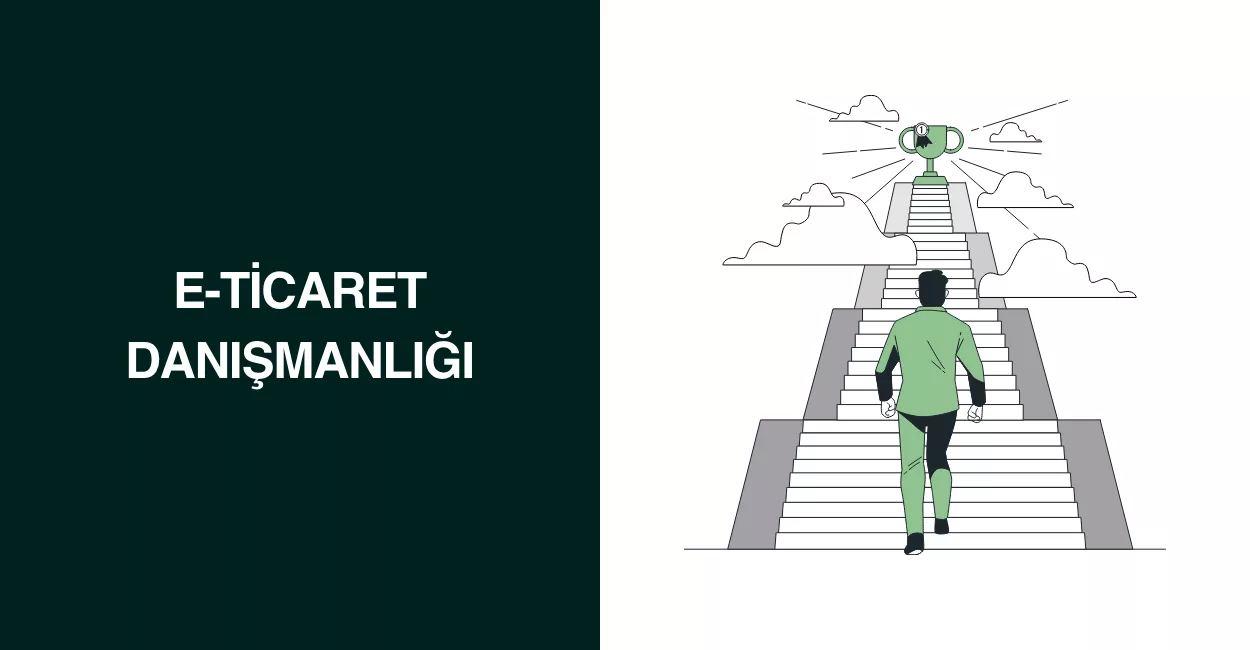 E-Ticaret Danışmanlığı