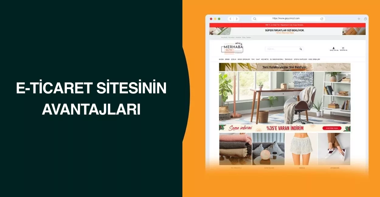 E-Ticaret Sitesinin Avantajları