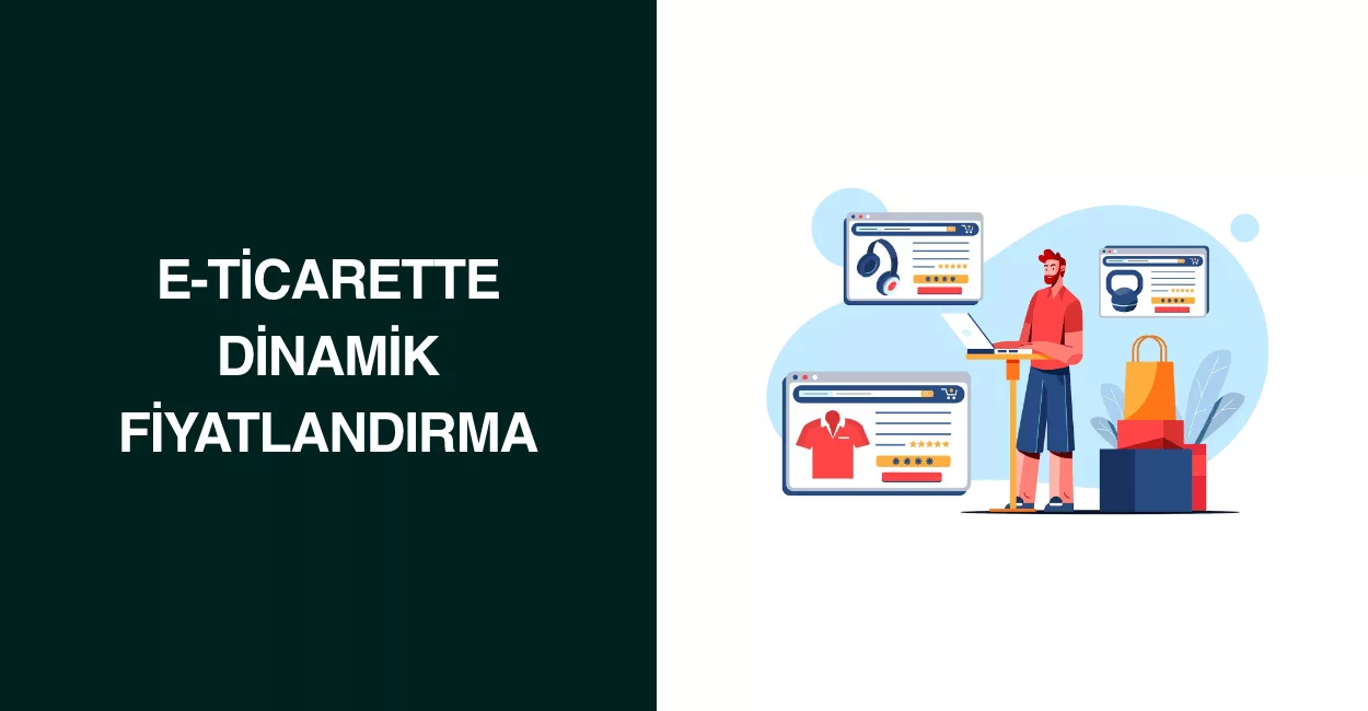 E-Ticarette Dinamik Fiyatlandırma