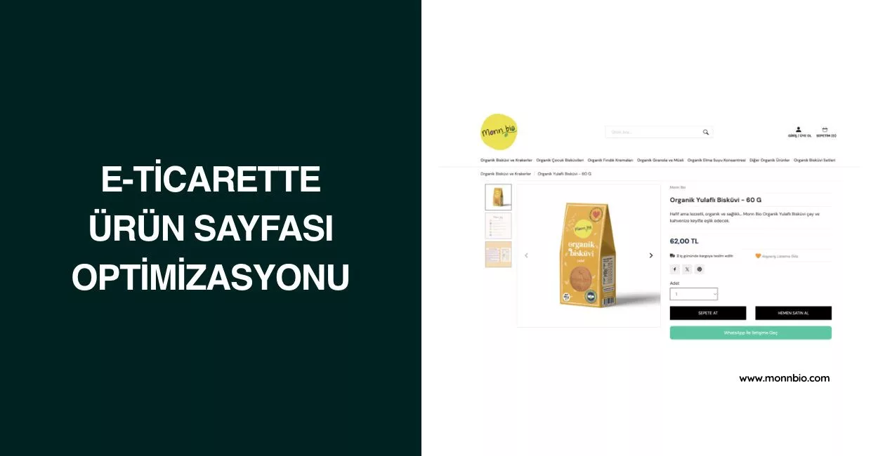 E-Ticarette Ürün Sayfası Optimizasyonu E-Ticarette Ürün Sayfası Optimizasyonu