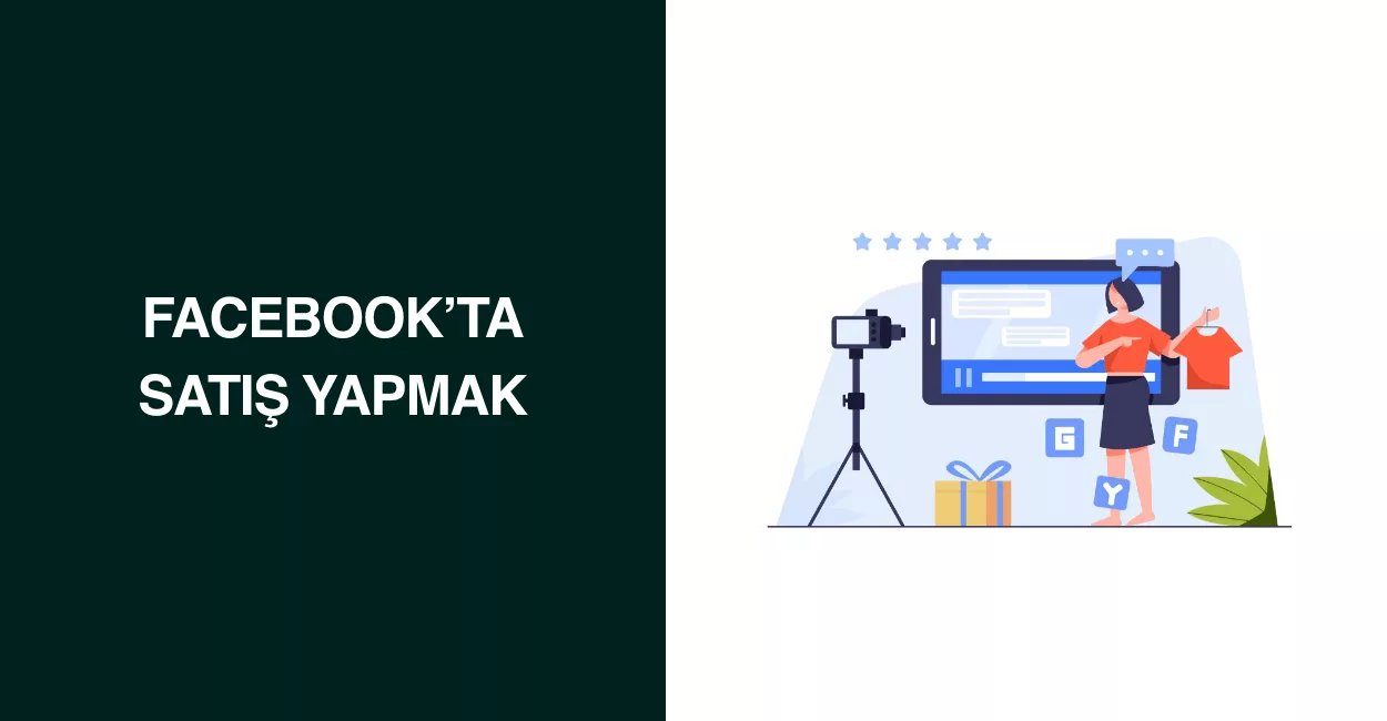 Facebook'ta Satış Yapmak