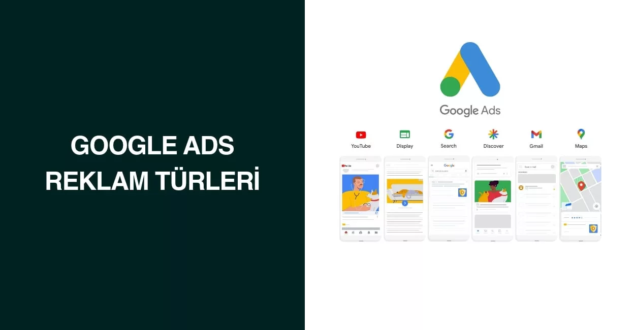 Google Ads Reklam Türleri Google Ads Reklam Türleri