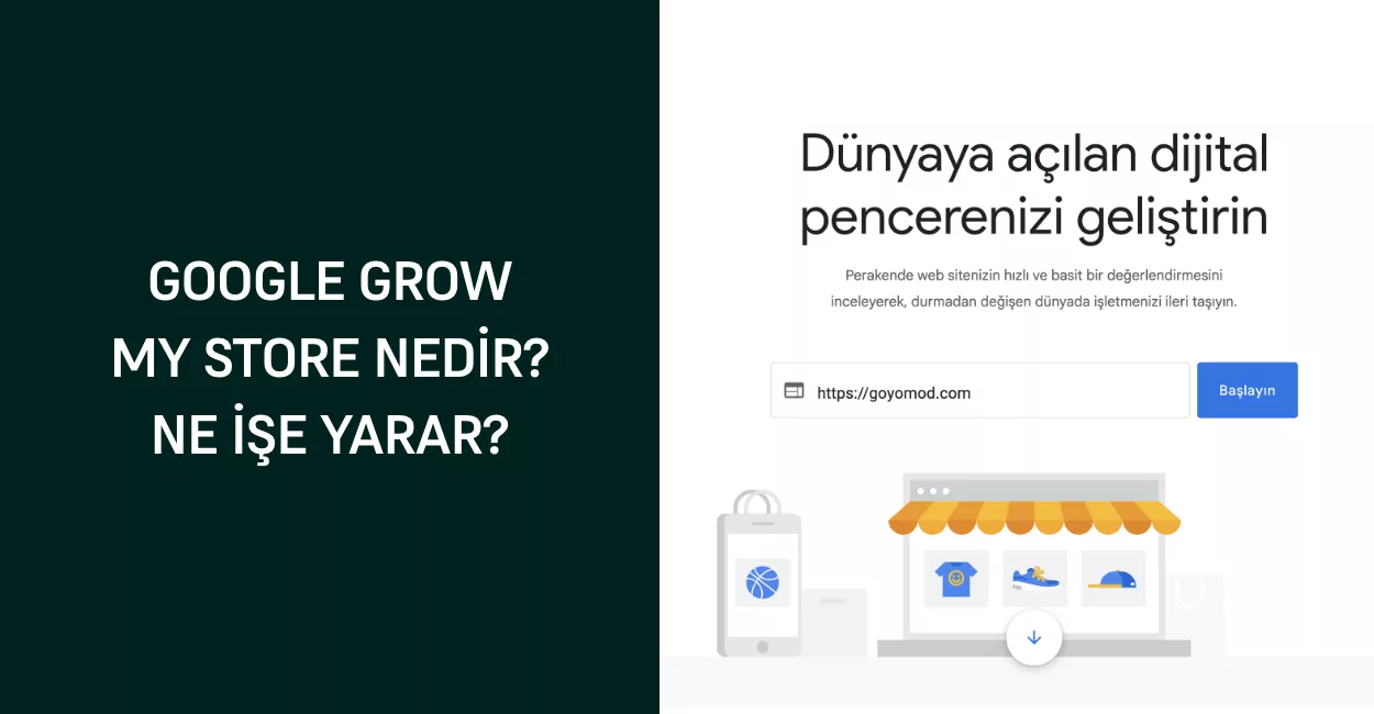 Google Grow My Store Nedir? Ne İşe Yarar?