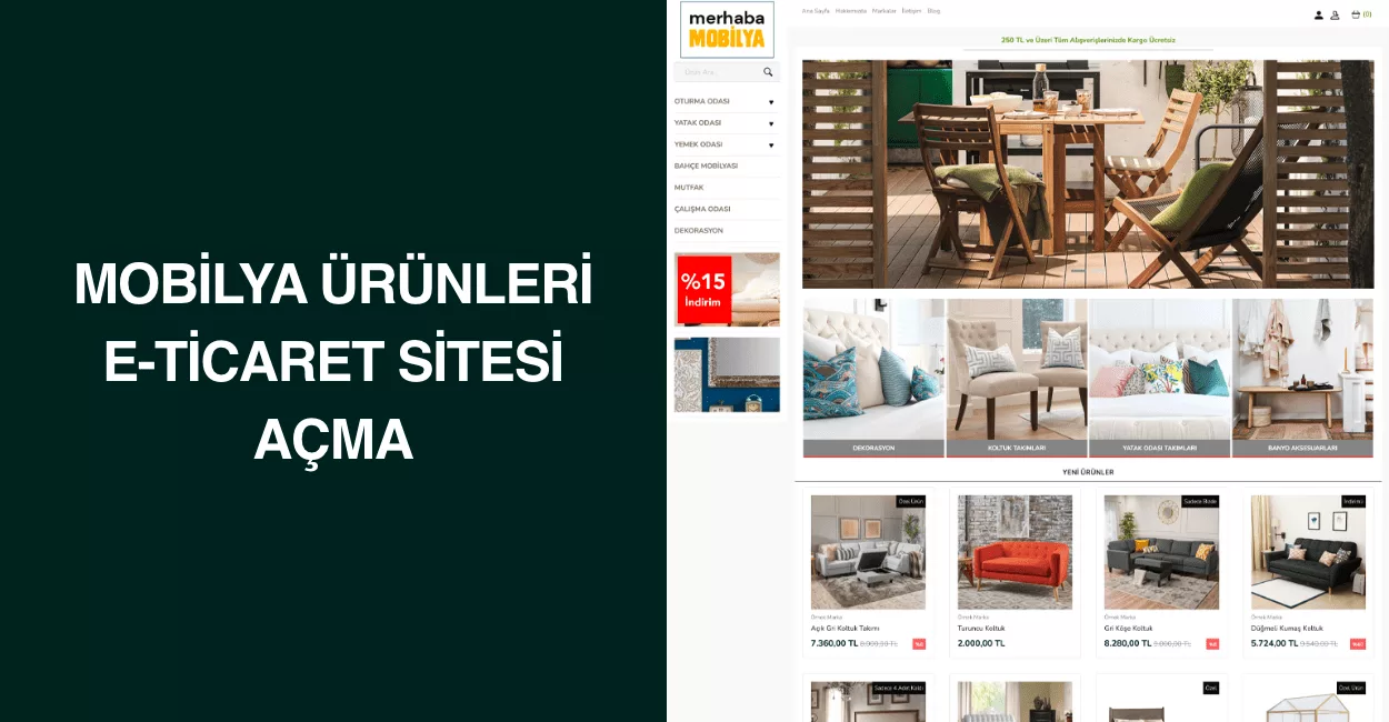Mobilya Ürünleri E-Ticaret Sitesi Açma Mobilya Ürünleri E-Ticaret Sitesi Açma