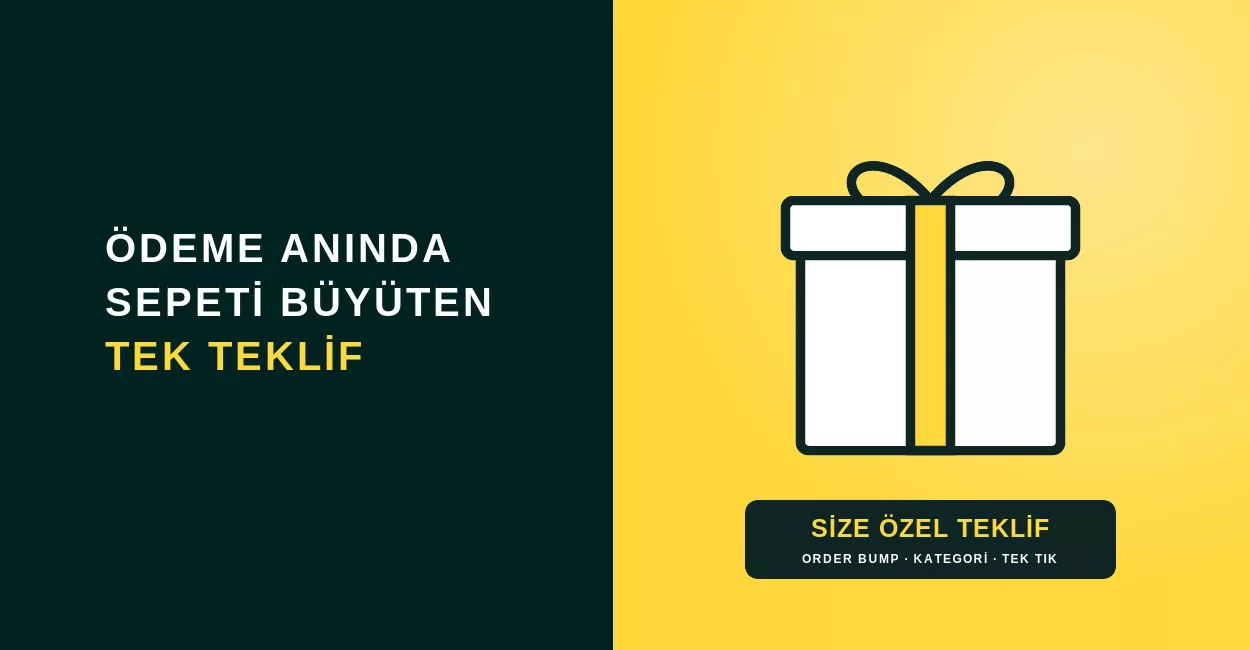 Ödeme Sayfasında Son Anda Sepet Büyütme Taktiği Ödeme Sayfasında Son Anda Sepet Büyütme Taktiği