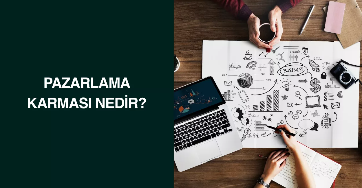 Pazarlama Karması Nedir?