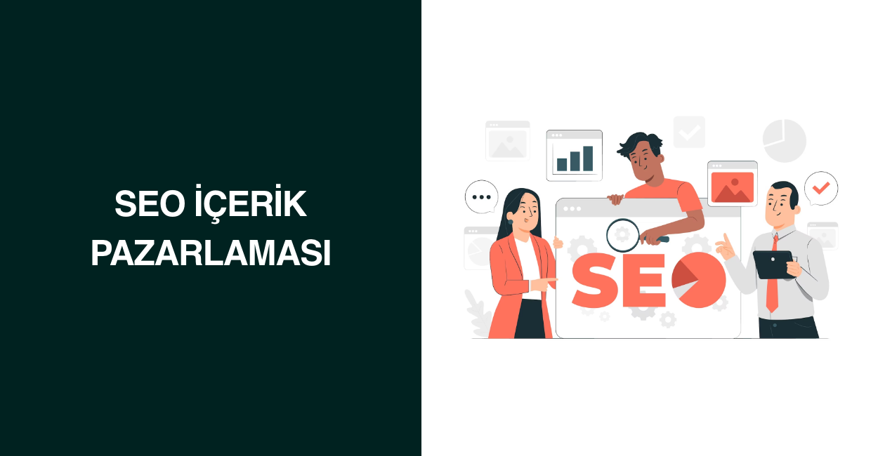 SEO İçerik Pazarlaması