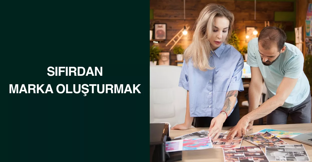 Sıfırdan Marka Oluşturmak