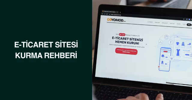 Adım Adım E-Ticaret Sitesi Kurma Rehberi