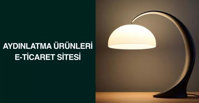 Aydınlatma Ürünleri E-Ticaret Sitesi