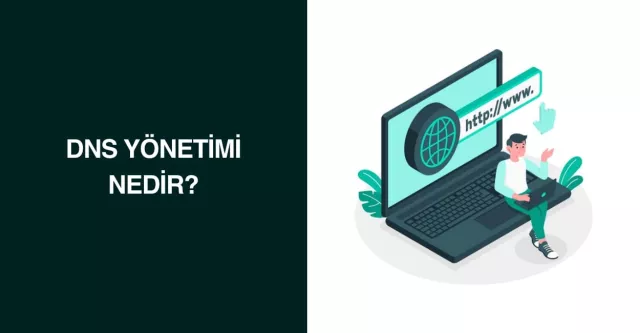 DNS Yönetimi Nedir?