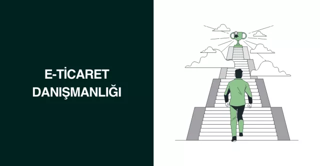 E-Ticaret Danışmanlığı
