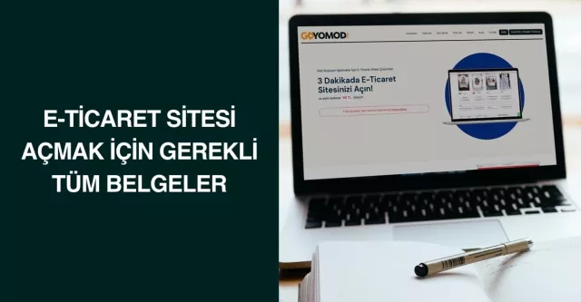 E-Ticaret Sitesi Açmak İçin Gerekli Tüm Belgeler