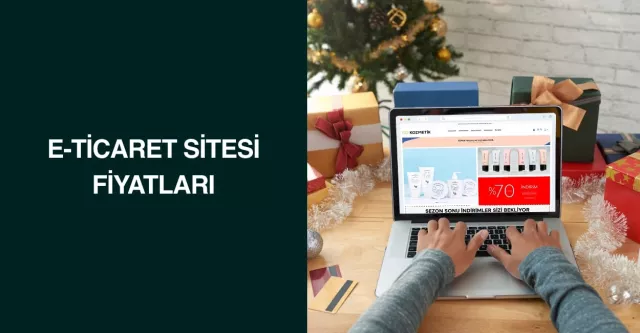 E-Ticaret Sitesi Fiyatları