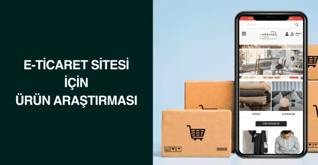 E-Ticaret Sitesi İçin Ürün Araştırması