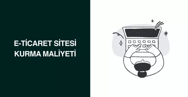 E-ticaret Sitesi Kurmak Kaç TL