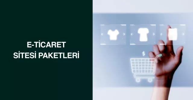E-Ticaret Sitesi Paketleri