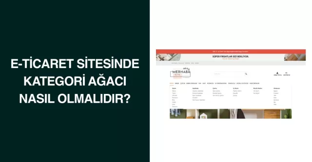 E-ticaret Sitesinde Kategori Ağacı Nasıl Olmalıdır?