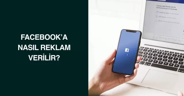 Facebook’a nasıl reklam verilir?