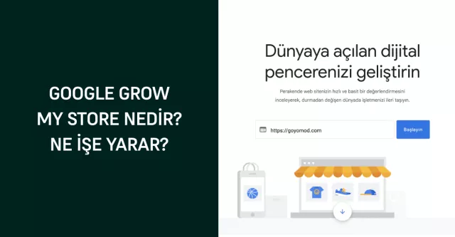 Google Grow My Store Nedir? Ne İşe Yarar?