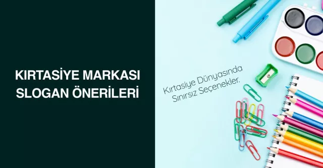 Kırtasiye Markası Slogan Önerileri