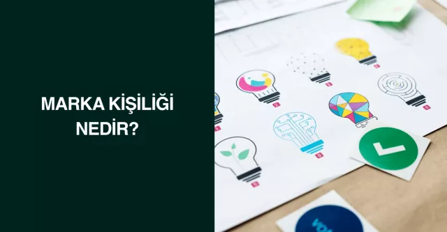 Marka Kişiliği Nedir?