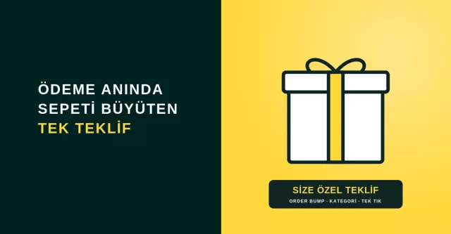 Ödeme Sayfasında Son Anda Sepet Büyütme Taktiği