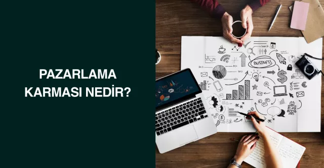 Pazarlama Karması Nedir?