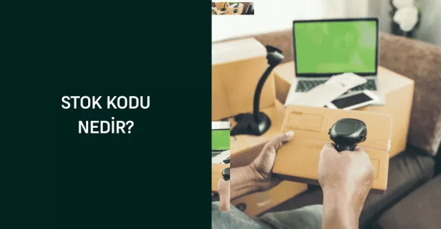 Stok Kodu Nedir?