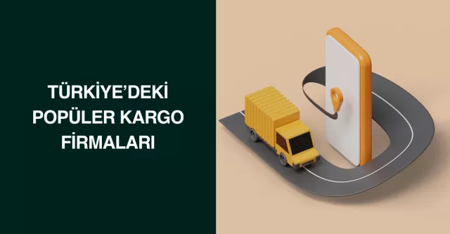 Türkiye'deki Popüler Kargo Firmaları