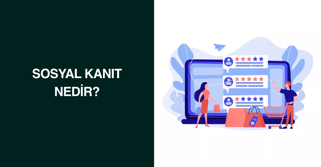 Sosyal Kanıt Nedir?