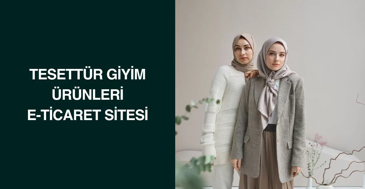 Tesettür Giyim Ürünleri E-Ticaret Sitesi Tesettür Giyim Ürünleri E-Ticaret Sitesi