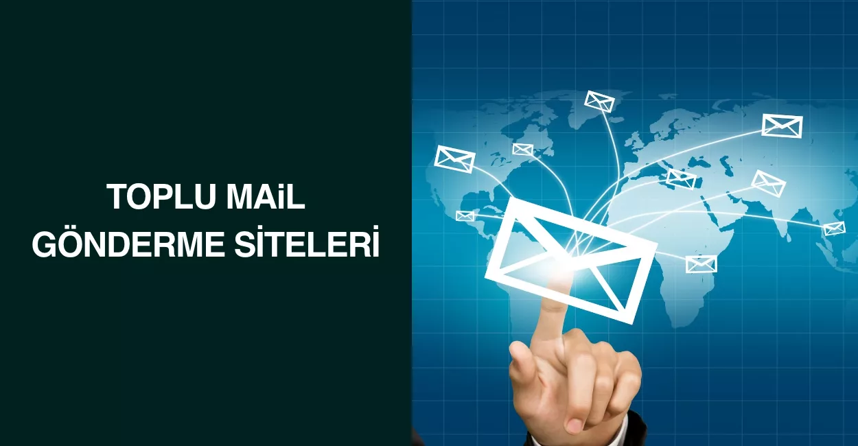 Toplu Mail Gönderme Siteleri