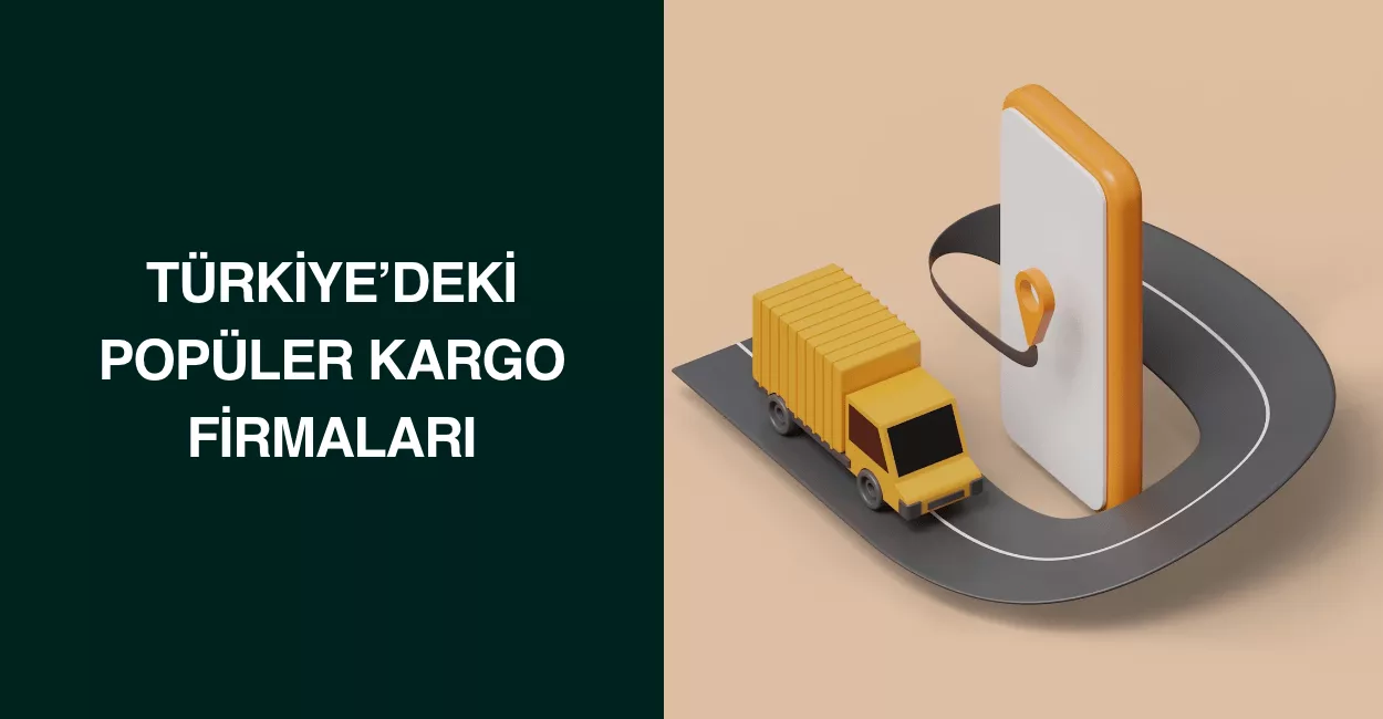 Türkiye'deki Popüler Kargo Firmaları Türkiye'deki Popüler Kargo Firmaları