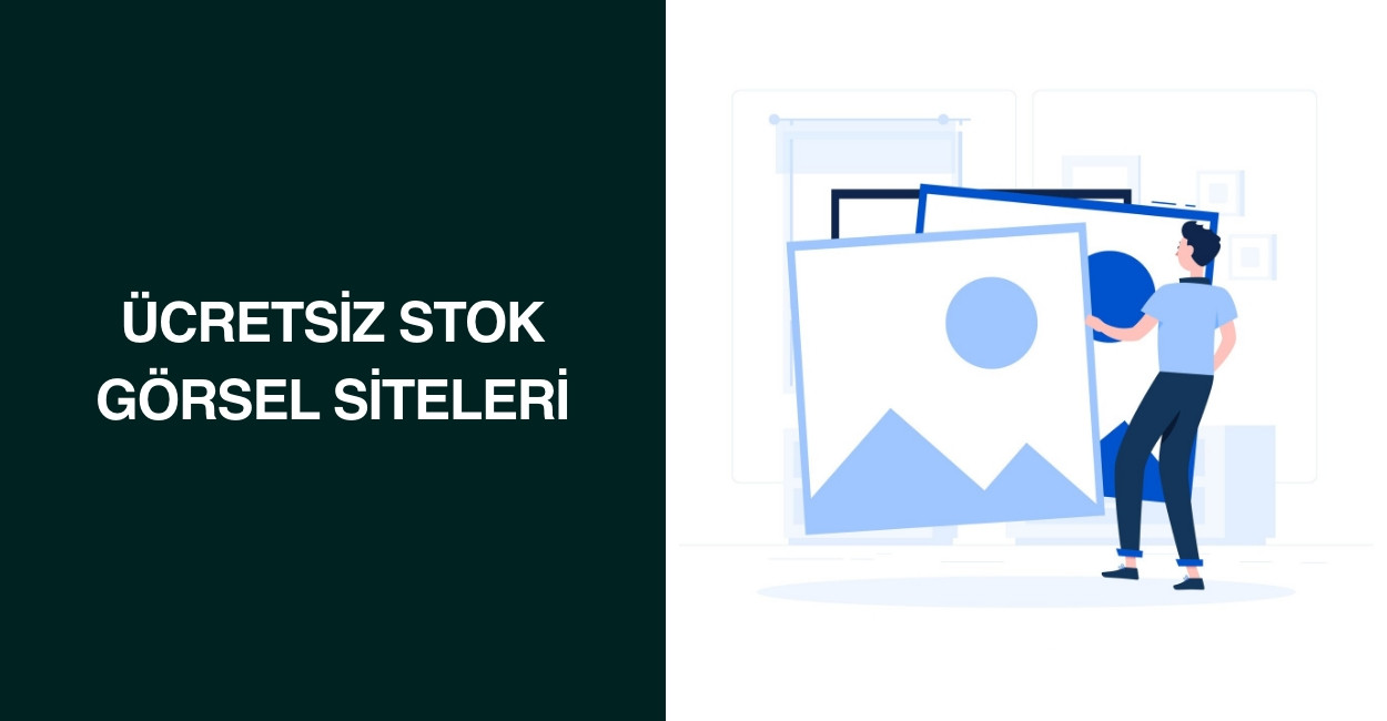 Ücretsiz Stok Görsel Siteleri